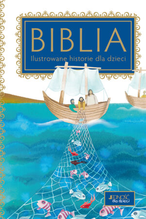 Biblia. Ilustrowane historie dla dzieci
