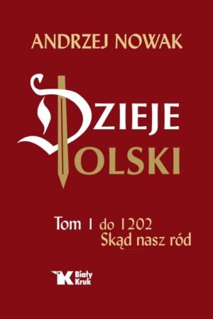 Dzieje Polski - Tom 1