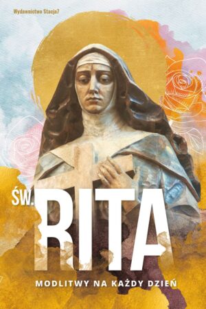 Rita - Modlitwy na każdy dzień