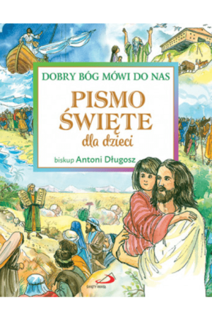 Pismo Święte dla dzieci