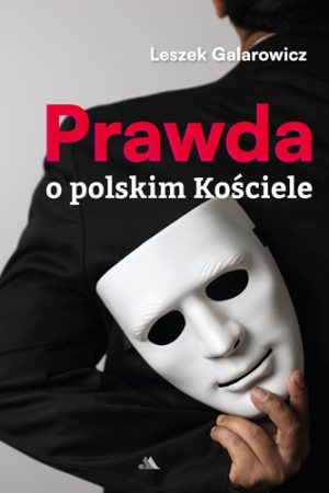 Prawda o polskim Kościele